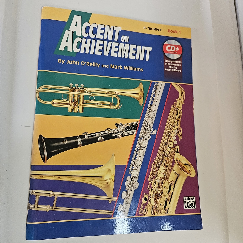 Accent on Achievement, Book 1: Trombone by O'Reilly, John, Williams, Mark